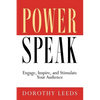 PowerSpeak: Engage, Inspire, and Stimulate Your Audience - Paperback