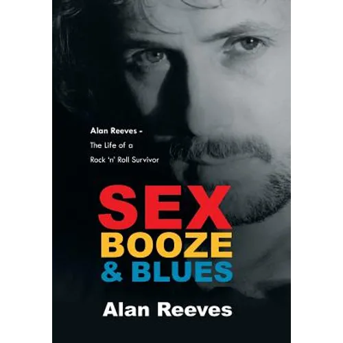 Sex Booze & Blues - Hardcover