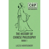 The History of Chinese Philosophy Book 1 - Paperback