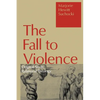 Fall to Violence: Original Sin in Relational Theology - Paperback