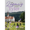 The Legacy Continues on in Tyler - Paperback