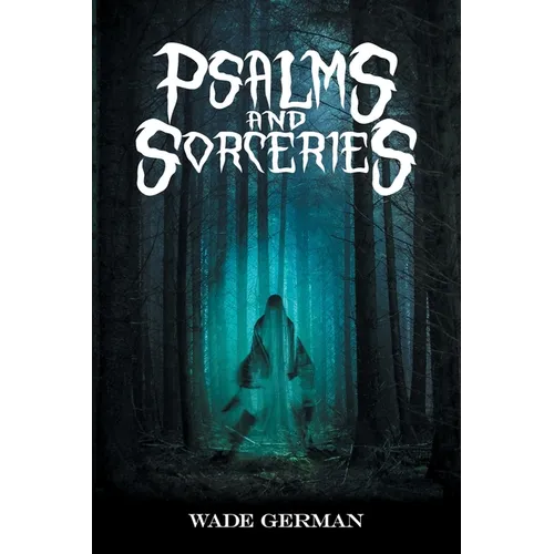 Psalms and Sorceries - Paperback