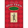 From the Red Tees: Help, Hope, and Humor for the Women on the Green - Hardcover