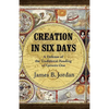 Creation in Six Days: A Defense of the Traditional Reading of Genesis One - Paperback