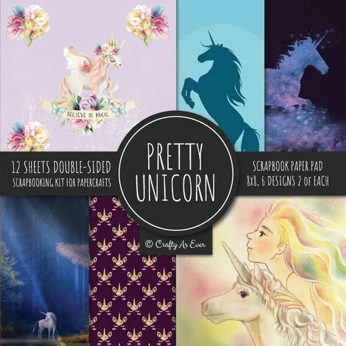 Pretty Unicorn Scrapbook Paper Pad 8x8 Scrapbooking Kit for Papercrafts, Cardmaking, Printmaking, DIY Crafts, Fantasy Themed, Designs, Borders, Backgr - Paperback