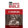 2 Samuel: A 10 Week Bible Study - Paperback