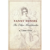 Fanny Hensel: The Other Mendelssohn - Paperback