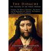 The Didache: The Teaching of the Twelve Apostles - Paperback