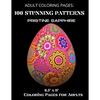 Adult Coloring Pages: 100 Stunning Patterns 8.5" x 11" - Coloring Pages - Coloring Pages for Adults - Paperback