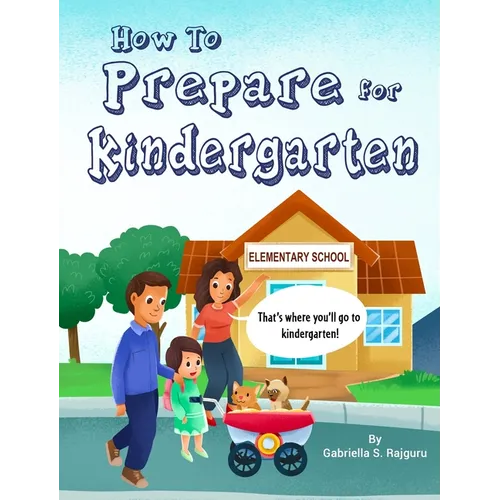 How to Prepare for Kindergarten - Hardcover