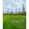 New York: Stilled Life - Hardcover