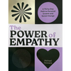 The Power of Empathy: A Thirty-Day Path to Personal Growth and Social Change - Hardcover
