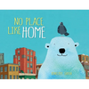 No Place Like Home - Hardcover