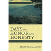 Days of Honor and Honesty: A Memoir - Paperback