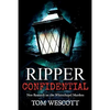 Ripper Confidential: New Research on the Whitechapel Murders - Paperback