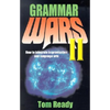Grammar Wars II: How to Integrate Improvisation and Language Arts - Paperback