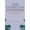The Counselling Interview: A Guide for the Helping Professions - Paperback