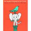 The Smallest Elephant in the World - Hardcover