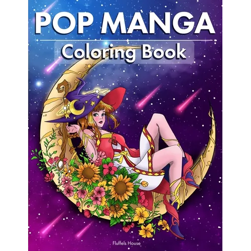 Pop Manga Adult Coloring Book: Cute and Creepy Drawings for Adults Perfect gift for Anime Lovers, Goths, Teens & Girls - Paperback