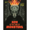 Now Is the Time of Monsters - Paperback