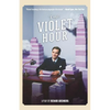 The Violet Hour: A Play - Paperback