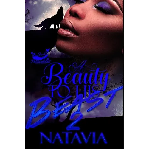 A Beauty to His Beast 2 - Paperback