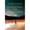 Ten Great Ideas from First Corinthians: A Leader's Guide to Renewing Your Church - Paperback