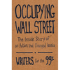 Occupying Wall Street: The Inside Story of an Action That Changed America - Paperback