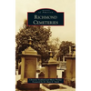 Richmond Cemeteries - Hardcover