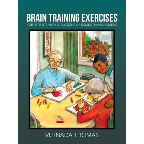 Brain Training Exercises: For Patients with Early Signs of Dementia/Alzheimer's - Paperback