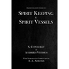 Spirit Keeping & Spirit Vessels - Paperback