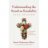Understanding the Synod on Synodality, 2023 Session: A Community of Mutual Empowerment - Hardcover