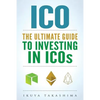 ico: The Ultimate Guide To Investing In ICOs, ICO Investing, Initial Coin Offering, Cryptocurrency Investing, Investing In Cryptocurrrency - Paperback