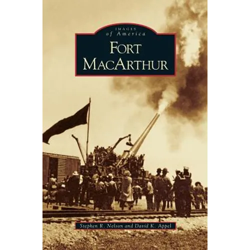 Fort MacArthur - Hardcover