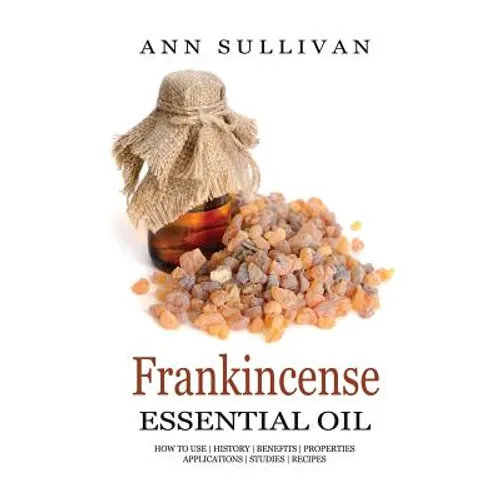 Frankincense Essential Oil - Paperback