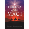 Trilogy of the Magi - Paperback