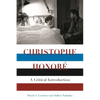 Christophe Honore: A Critical Introduction - Paperback