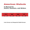 American Dialects: A Manual for Actors, Directors, and Writers - Paperback
