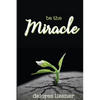 Be the Miracle - Paperback