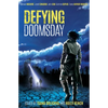 Defying Doomsday - Paperback