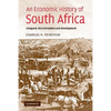 An Economic History of South Africa: Conquest, Discrimination, and Development - Paperback