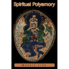 Spiritual Polyamory - Paperback