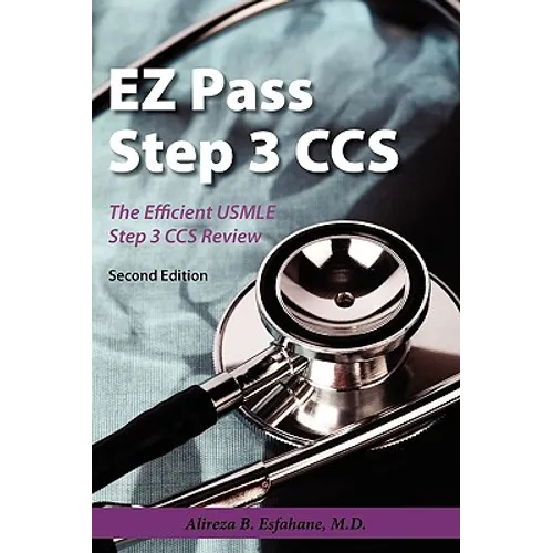 EZ Pass Step 3 Ccs: The Efficient USMLE Step 3 CCS Review - Paperback
