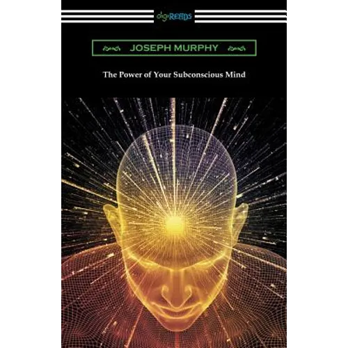The Power of Your Subconscious Mind - Paperback