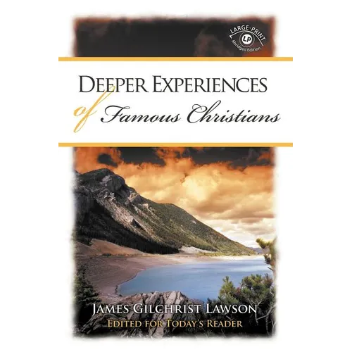 Deeper Experiences of Famous Christians - Paperback