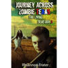 Journey Across Zombie Texas: The Living Dead Boy 3 - Paperback