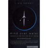 Mind Over Water: Lessons on Life from the Art of Rowing - Paperback