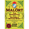 Malort: The Redemption of a Revered and Reviled Spirit - Paperback