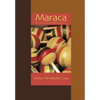 Maraca: New & Selected Poems 1966-2000 - Paperback