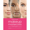 Robert Jones' Makeup Masterclass: A Complete Course in Makeup for All Levels, Beginner to Advanced - Paperback